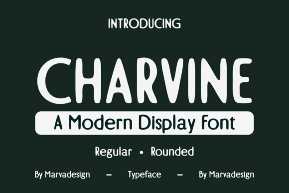 Charvine: A Display Font for Magical, Modern Design
