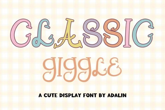Classic Giggle: A Font That Brings Joyful Energy to Your Designs