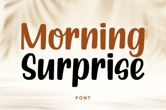Morning Surprise: A Display Font That Captivates